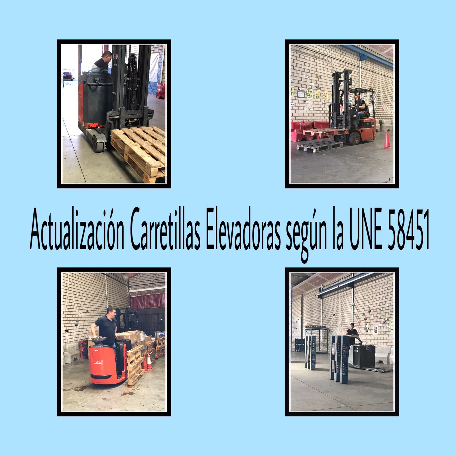 Actualización de carretillas elevadoras según la UNE 58451